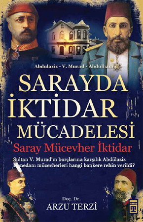 Sarayda İktidar Mücadelesi  Saray, Mücevher, İktidar