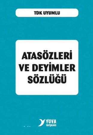 Atasözleri ve Deyimler Sözlüğü (Plastik Kapak)