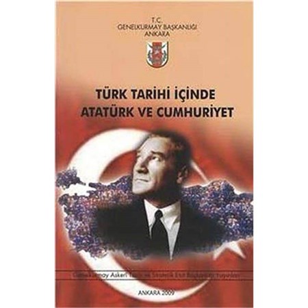 Türk Tarihi İçinde Atatürk Ve Cumhuriyet