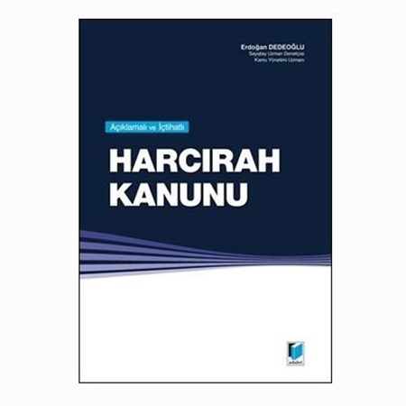 Harcırah Kanunu Açıklamalı İçtihatlı