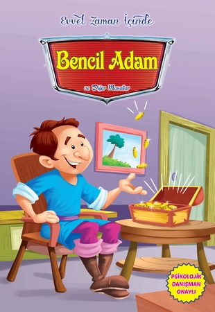 Bencil Adam ve Diğer Masallar / Evvel Zaman İçinde