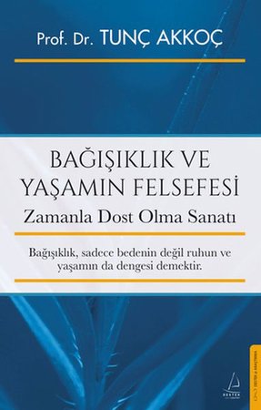 Bağışıklık ve Yaşamın Felsefesi
