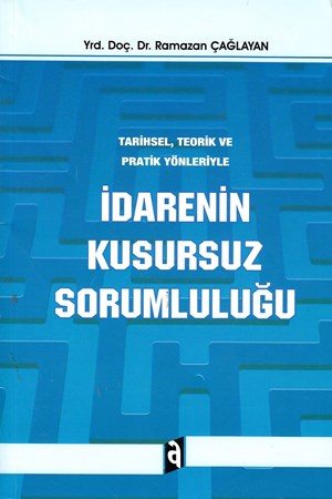 İdarenin Kusursuz Sorumluluğu