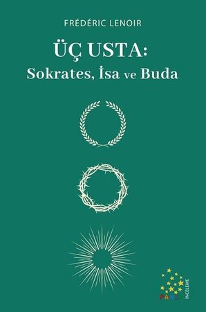 Üç Usta: Sokrates, İsa ve Buda