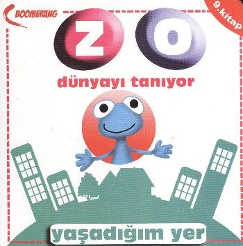 Yaşadığım Yer Zo Dünyayı Tanıyor 9. Kitap