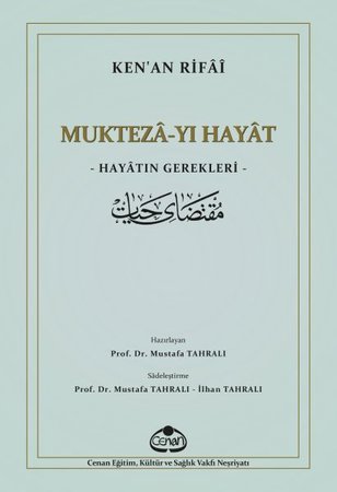 Muktezayı Hayat - Hayatın Gerekleri