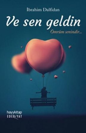 Ve Sen Geldin