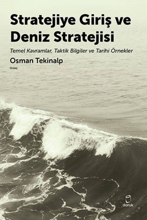 Stratejiye Giriş Ve Deniz Stratejisi