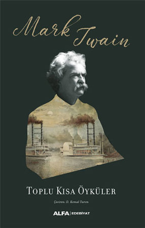Mark Twain Toplu Kısa Öyküler (Ciltli)