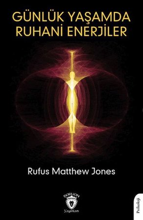 Günlük Yaşamda Ruhani Enerjiler