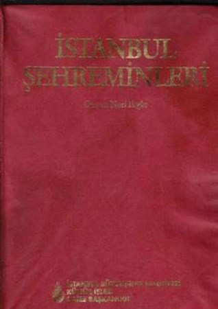 İstanbul Şehreminleri Büyükşehir Belediye Başkanları 1855 1928