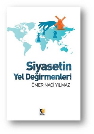 Siyasetin Yel Değirmenleri