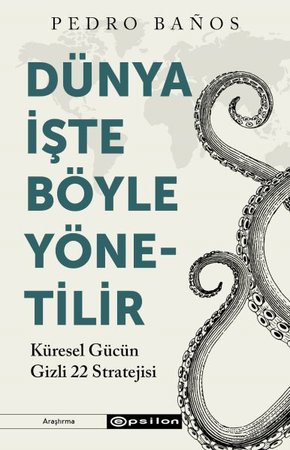 Dünya İşte Böyle Yönetilir