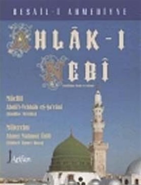 Ahlak I Nebi Sallallahu Aleyhi Ve Sellem