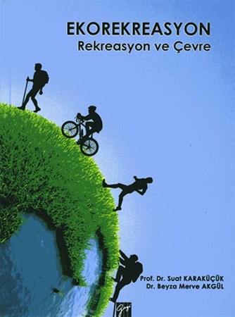 Ekorekreasyon Rekseasyon Ve Çevre