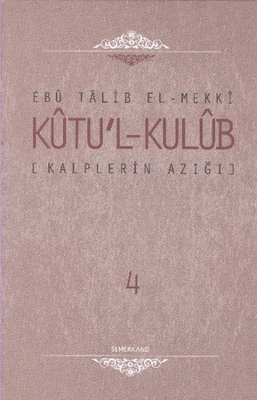 Kalplerin Azığı - Kutu'l - Kulub (4 Cilt Takım)