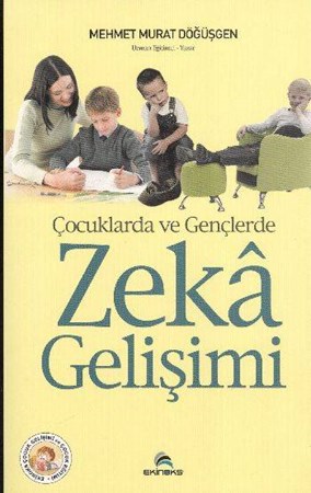 Çocuklarda Ve Gençlerde Zeka Gelişimi