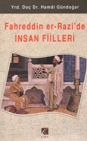 Fahrettin Er Razi'de İnsan Fiilleri