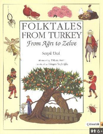 Folktales From Turkey From Ağrı To Zelve