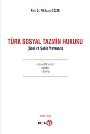 Türk Sosyal Tazmin Hukuku - Gazi Ve Şehit Mevzuatı