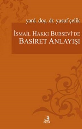 İsmail Hakkı Bursevi'de Basiret Anlayışı