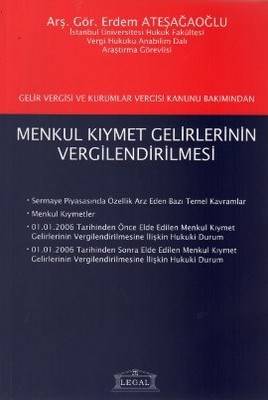 Gelir Vergisi Ve Kurumlar Vergisi Kanunu Bakımından Menkul Kıymet Gelirlerinin Vergilendirilmesi