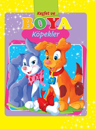 Köpekler / Keşfet ve Boya