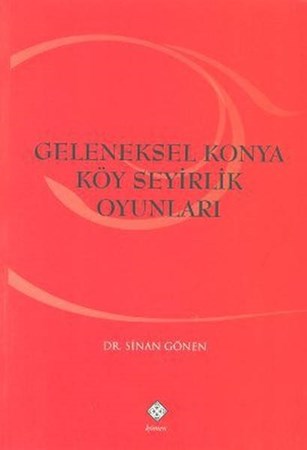 Geleneksel Konya Köy Seyirlik Oyunları