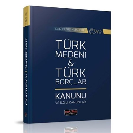 Türk Medeni Kanunu Ve Türk Borçlar Kanunu Ve İlgili Kanunlar Dikişli Ciltli - Savaş Yayınları Kanun Metinleri Ekim 2020