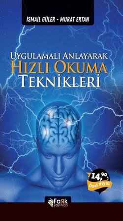 Uygulamalı Anlayarak Hızlı Okuma Teknikleri