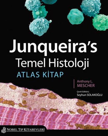 Junqueira's Temel Histoloji: Atlas Kitap