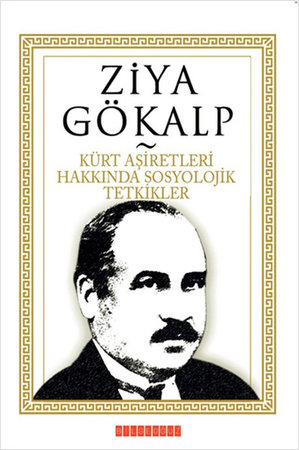 Kürt Aşiretleri Hakkında Sosyolojik Tetkikler