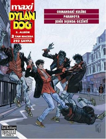 Maxi Dylan Dog Maxi Albüm 5 Ormandaki Kulübe Paranoya Şehir Dışında Gezinti