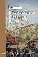 Osmanlı Müesseseleri Ve Medeniyeti Tarihi