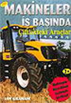 Makineler İşbaşında Çiftlikteki Araçlar