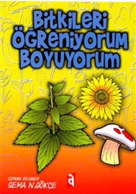 Bitkileri Öğreniyorum Boyuyorum