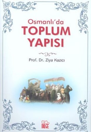 Osmanlıda Toplum Yapısı