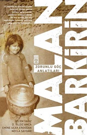 Malan Barkirin Zorunlu Göç Öyküleri