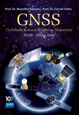 Gnss Uydularla Konum Belirleme Sistemleri Teori-Uygulama