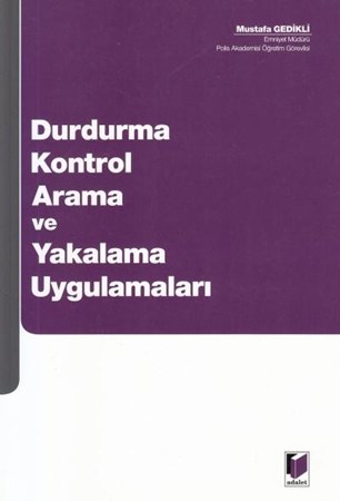 Durdurma Kontrol Arama Ve Yakalama Uygulamaları