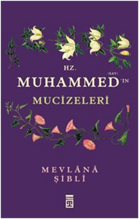 Hz. Muhammedin Mucizeleri
