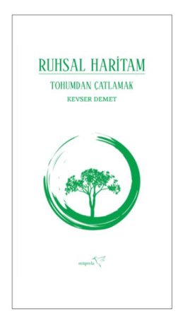 Ruhsal Haritam Tohumdan Çatlamak
