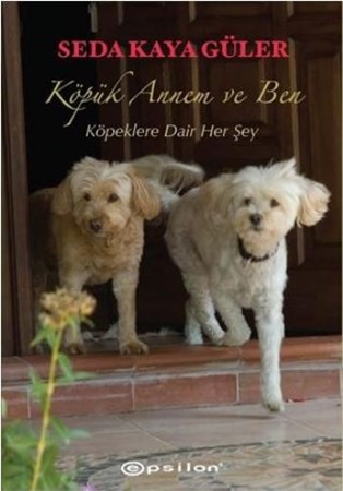 Köpük Annem Ve Ben