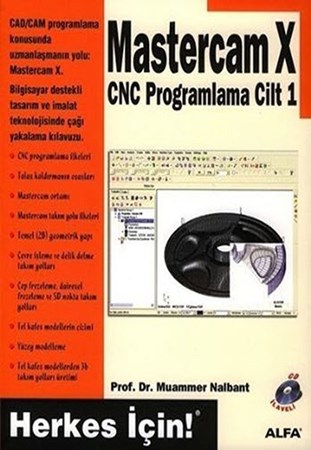 Mastercam X Cnc Programlama Cilt 1