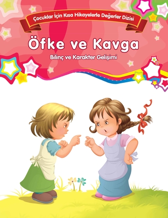 Öfke ve Kavga - Bilinç ve Karakter Gelişimi