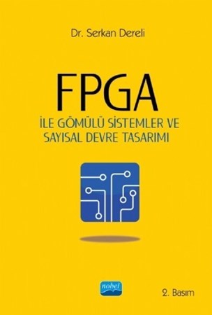 Fpga Ile Gömülü Sistemler Ve Sayısal Devre Tasarımı