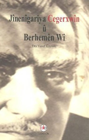 Jinenigariya Cegerxwin U Berhemen Wi