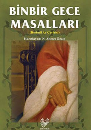 Binbir Gece Masalları (Resimli Ay Çevirisi)