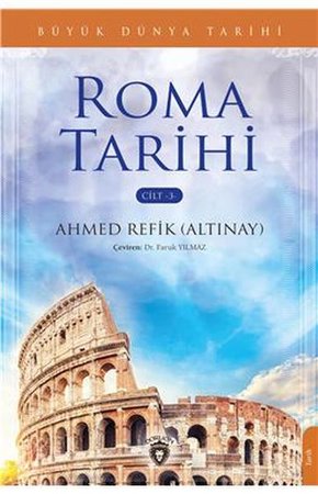 Büyük Dünya Tarihi - Roma Tarihi (Cilt 3)