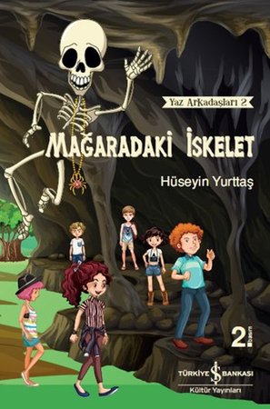 Mağaradaki İskelet  - Yaz Arkadaşları 2